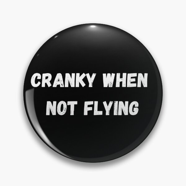 Item preview, Cranky When Not Flying designed and sold by InklingIris.
