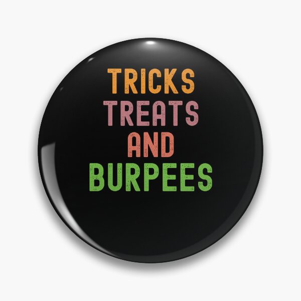 Item preview, Tricks Treats and Burpees funny designed and sold by snowry.