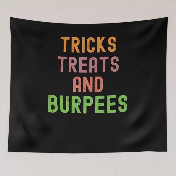 Item preview, Tricks Treats and Burpees funny designed and sold by snowry.
