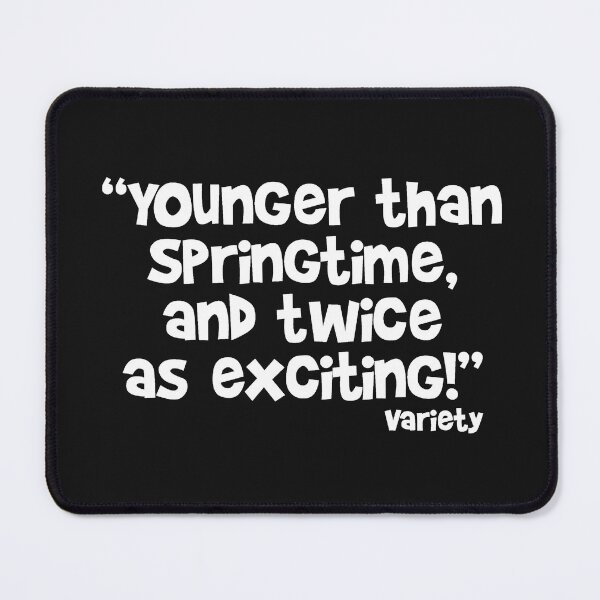 Item preview, Younger than Springtime! designed and sold by emwoodard.