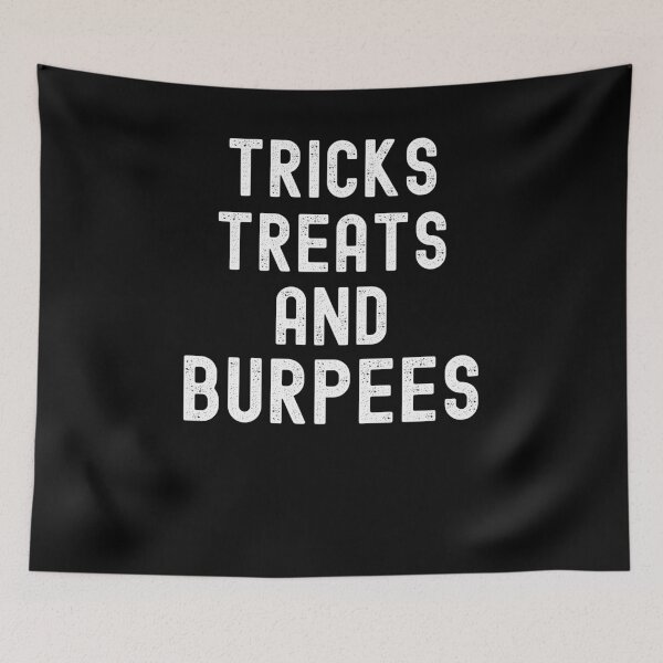 Item preview, Tricks Treats and Burpees funny Halloween gym workout designed and sold by snowry.