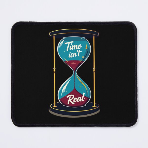 Item preview, Time Isn't Real  designed and sold by Dreams  come true.