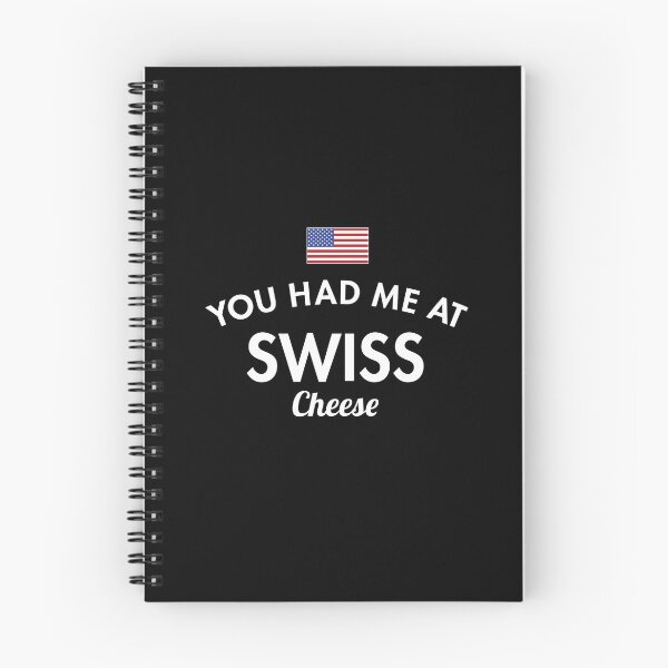 Item preview, You Had Me At Swiss Cheese designed and sold by twHistory.