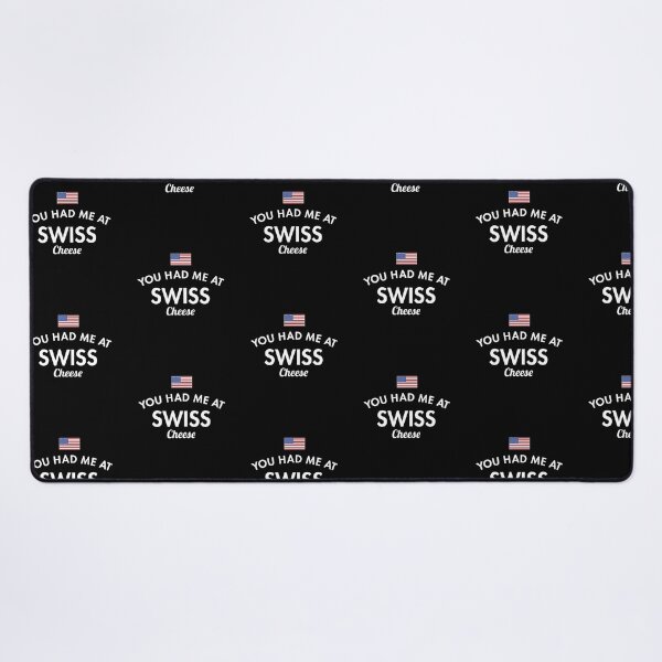 Item preview, You Had Me At Swiss Cheese designed and sold by twHistory.