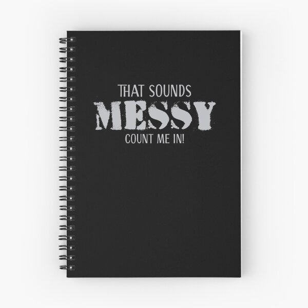 Item preview, That sounds MESSY. Count me in! designed and sold by jazzydevil.