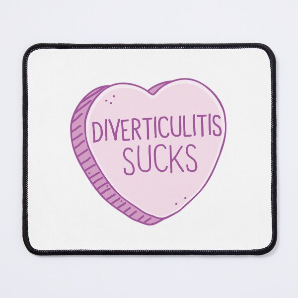 Item preview, Diverticulitis sucks! in pink candy heart designed and sold by jazzydevil.