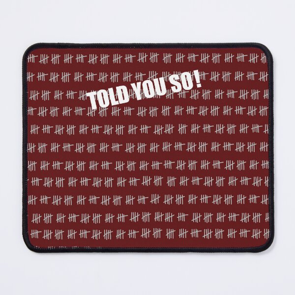 Item preview, Told you so! designed and sold by 221c.