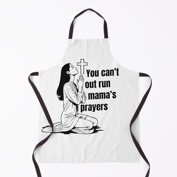 Item preview, YOU CAN'T OUT RUN MAMA'S PRAYERS designed and sold by wildwhimsical.