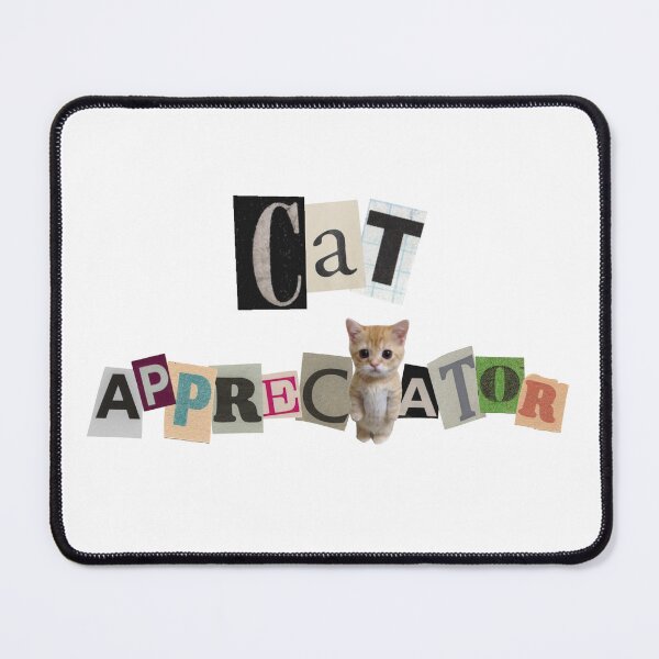 Item preview, “Cat Appreciator” designed and sold by channbaize.
