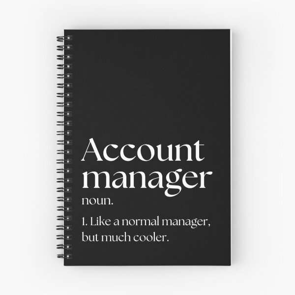 Item preview, Account Manager Like A Normal Manager But Much Cooler Funny Work Definition designed and sold by CuteLovelyDesigns.