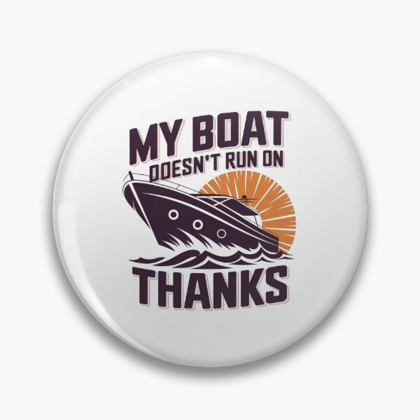Item preview, My Boat Doesn't Run on Thanks Retro designed and sold by AnstuStyles.