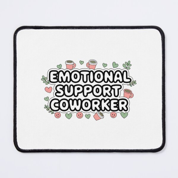 Item preview, Copy of Emotional Support Coworker Classic v2 designed and sold by AnstuStyles.