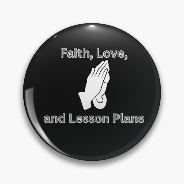 Item preview, Faith, Love, and Lesson Plans catholic teacher designed and sold by AIJNtees.