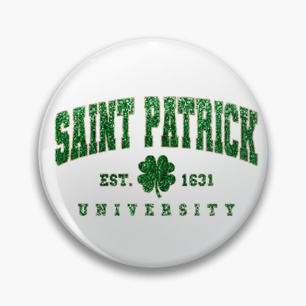 Item preview, St Saint Patrick University Glitter like effect designed and sold by ChattyKathieGifts.