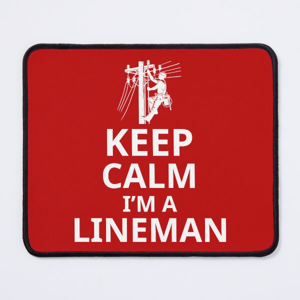 Item preview, Keep Calm I'm A Lineman. Funny Lineman Quote. Gift For Lineman. designed and sold by DesignHouse07.