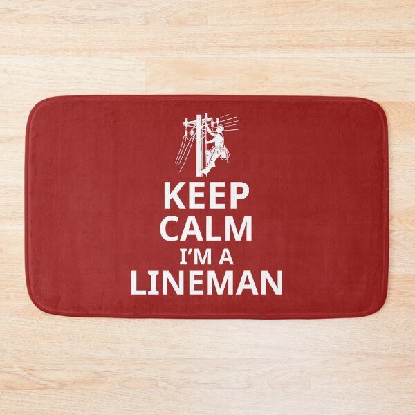 Item preview, Keep Calm I'm A Lineman. Funny Lineman Quote. Gift For Lineman. designed and sold by DesignHouse07.