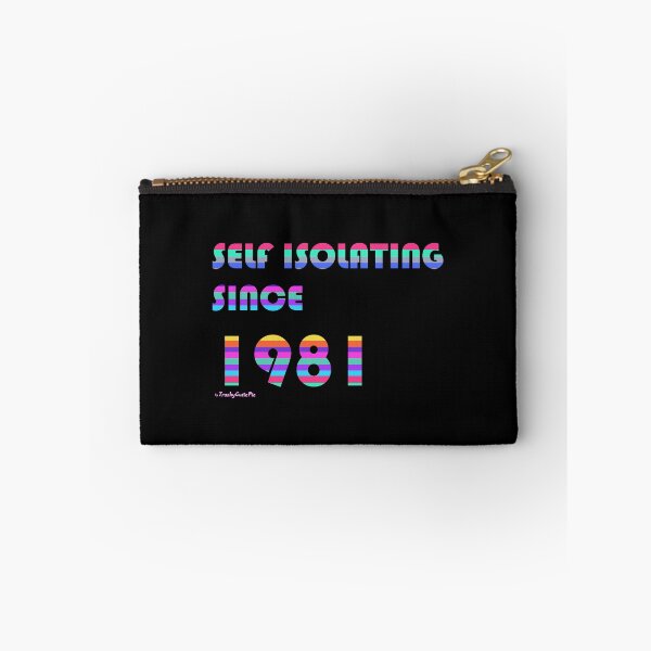 Item preview, Self Isolating Since 1981 designed and sold by TrashyCutiePie.
