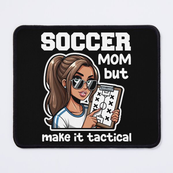 Item preview, SOCCER MOM BUT MAKE IT TACTICAL - SOCCER GIFT designed and sold by KEF Custom.