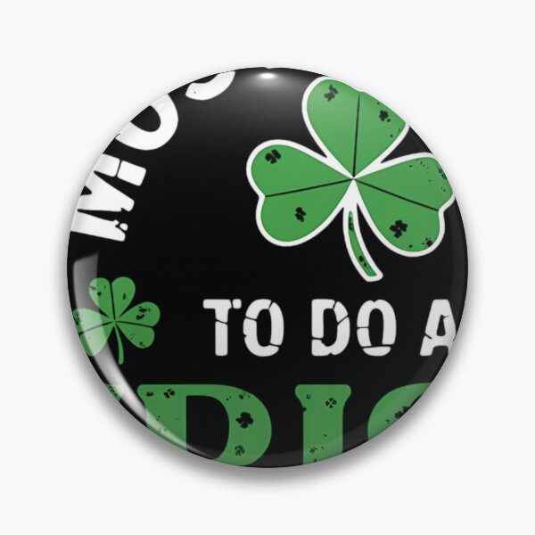Item preview, Most Likely To Do An Irish Goodbye Funny St Patrick's Day designed and sold by tearbytea.