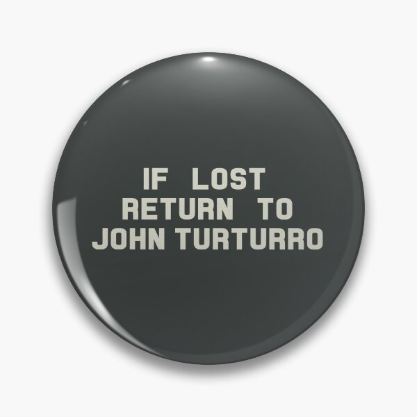 Item preview, If Lost Return to John Turturro Tee designed and sold by 2000sbabyangel.