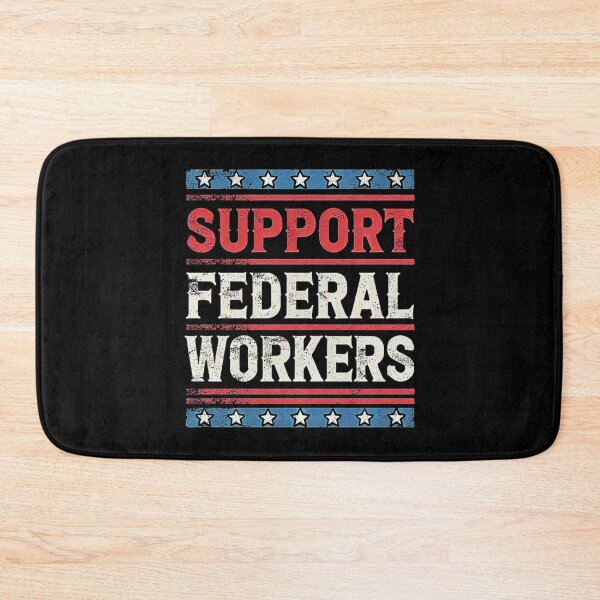 Item preview, Support Federal Workers Protect Defend Employees Jobs designed and sold by love3617.