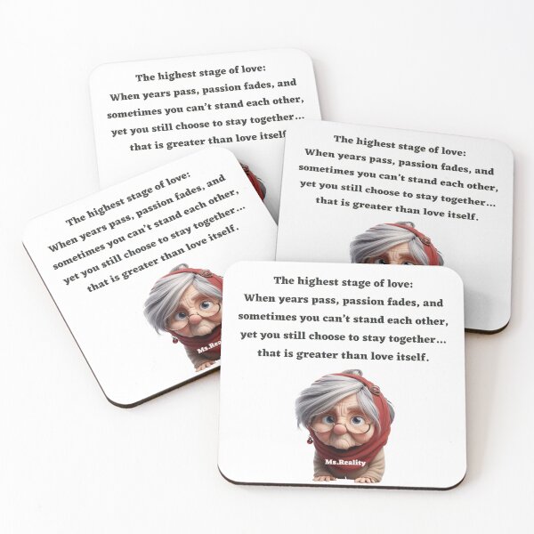Item preview, The Highest Stage of Love – Ms. Reality Quote designed and sold by Bellassi.