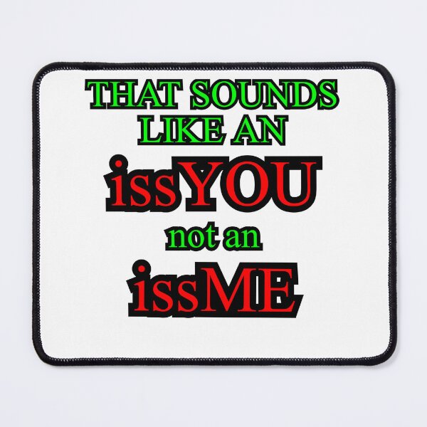Item preview, issYOU not issME designed and sold by BarracksWear.