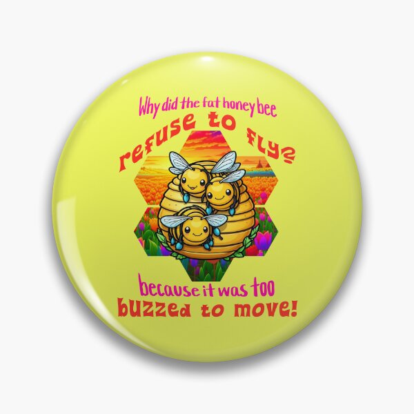 Item preview, Honeybee joke designed and sold by JennyFinns.