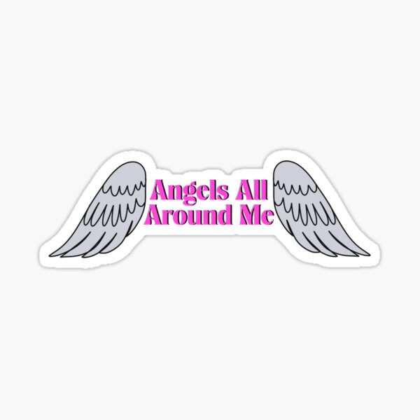 Item preview, Angels All Around Me Sticker designed and sold by One>Fifty.
