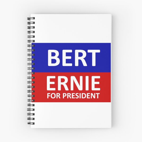 Item preview, Bert Ernie for President designed and sold by ten09.