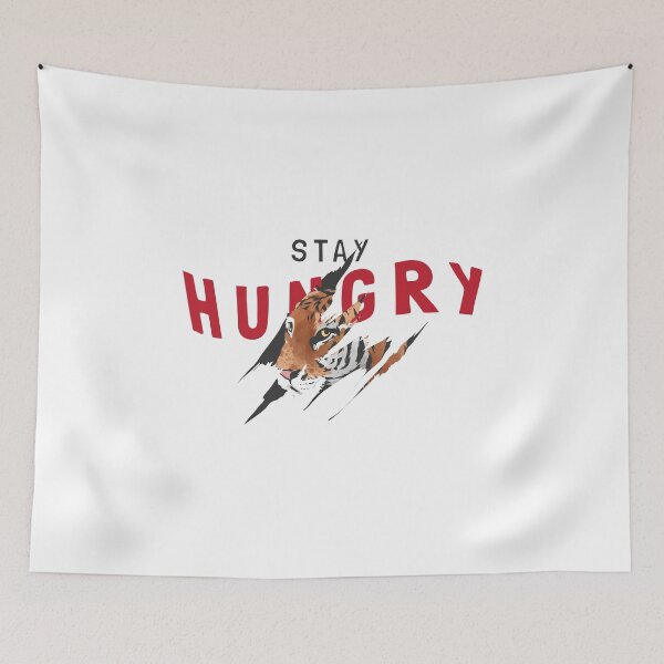 Item preview, Stay Hungry: Motivational tiger design for indomitable spirits designed and sold by Polarisofficial.