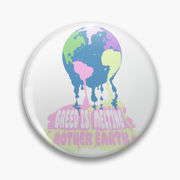 Item preview, Greed Is Melting Mother Earth designed and sold by Shooz34.