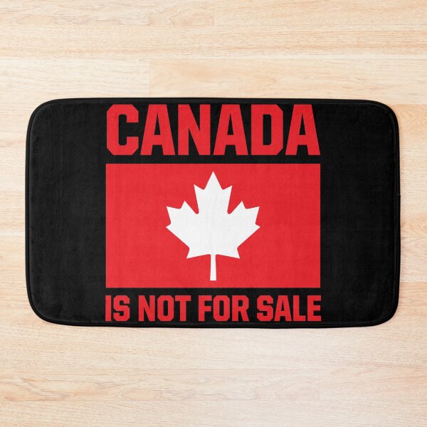 Item preview, Canada Is Not for Sale designed and sold by johnnyp1975.