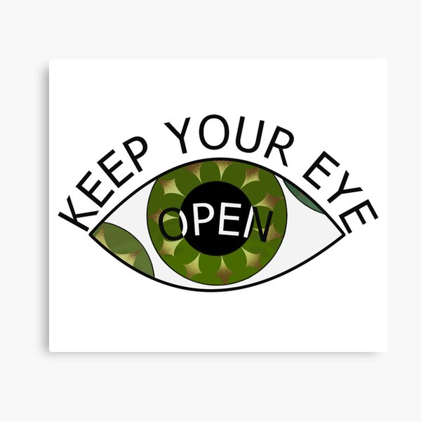Item preview, Keep Your Eye Open designed and sold by HexedHart.