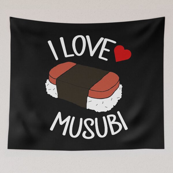 Item preview, I love musubi designed and sold by J Uila.