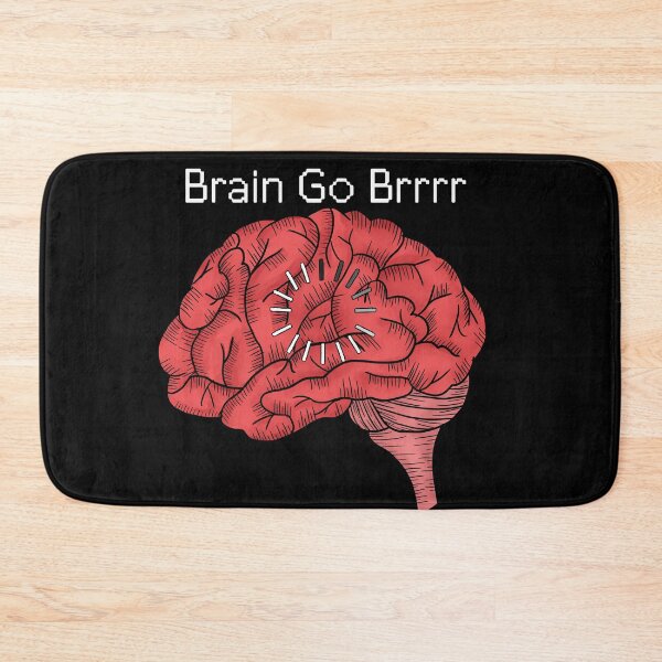 Item preview, Brain Go Brrrrrr designed and sold by WrensDgtDesigns.