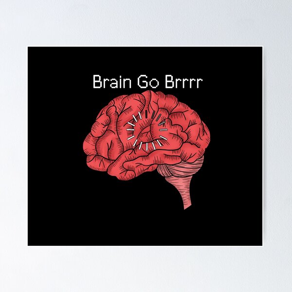 Item preview, Brain Go Brrrrrr designed and sold by WrensDgtDesigns.