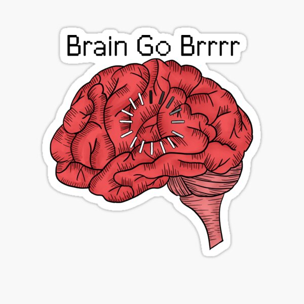 Item preview, Brain Go Brrrrrr designed and sold by WrensDgtDesigns.