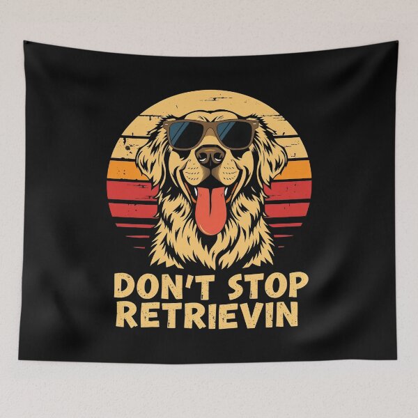 Item preview, Don't stop retrieving Happy Retriever Dog Lover Funny Quote designed and sold by svarupa.