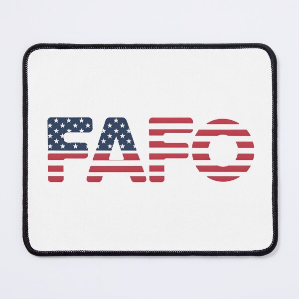 Item preview, FAFO Fuck Around and Find Out designed and sold by BuxomBabe21.