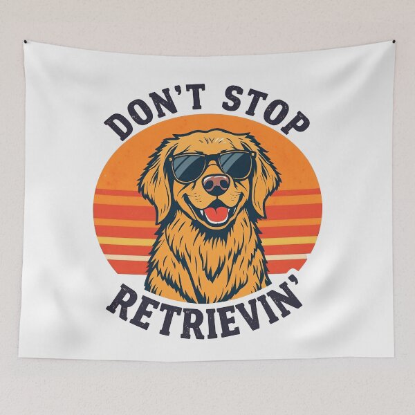 Item preview, Don't stop retrieving Happy Retriever Dog Lover Funny Quote designed and sold by svarupa.