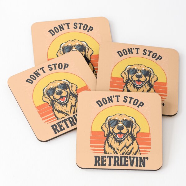 Item preview, Don't stop retrieving Happy Retriever Dog Lover Funny Quote designed and sold by svarupa.