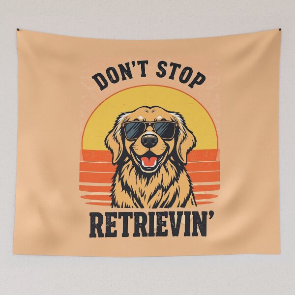 Item preview, Don't stop retrieving Happy Retriever Dog Lover Funny Quote designed and sold by svarupa.