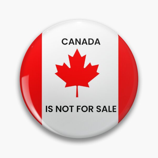 Item preview, Canada is not for sale! designed and sold by Resist Now Art.