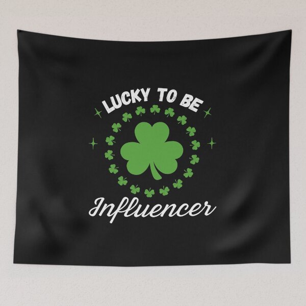 Item preview, Lucky To Be Influencer designed and sold by FestivityFinds.