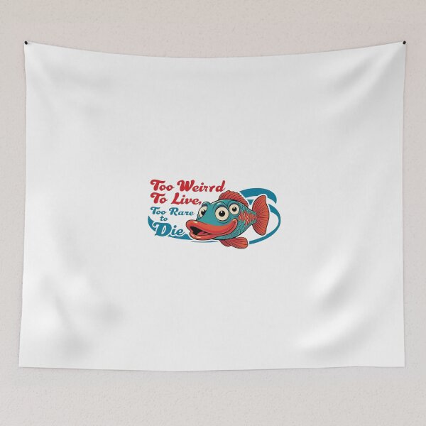 Item preview, Too Weird to Live, Too Rare to Die designed and sold by StormArte.