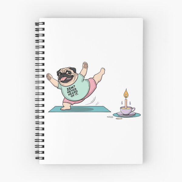 Item preview, Zen? Never Heard of It - Uncontrolled Pug designed and sold by StormArte.
