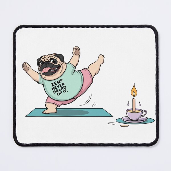 Item preview, Zen? Never Heard of It - Uncontrolled Pug designed and sold by StormArte.