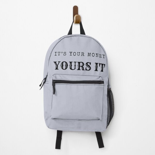 Item preview, IT'S YOUR MONEY YOURS IT designed and sold by theartist121.