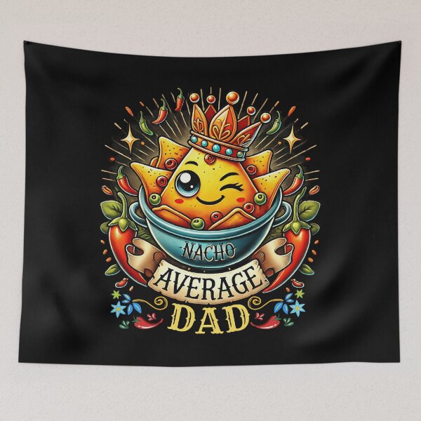 Item preview, Nacho Average Dad  designed and sold by thebest-2studio.